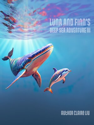 cover image of Bedtime Story | Luna and Finn's Reef Wonders | Episode 3